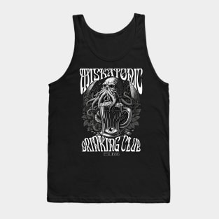 Miskatonic Drinking Club, Lovecraft, CTHULHU, When the stars are right, the drinks will flow Tank Top